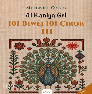 Ji Kaniya Gel - 101 Biwêj 101 Çîrok 3