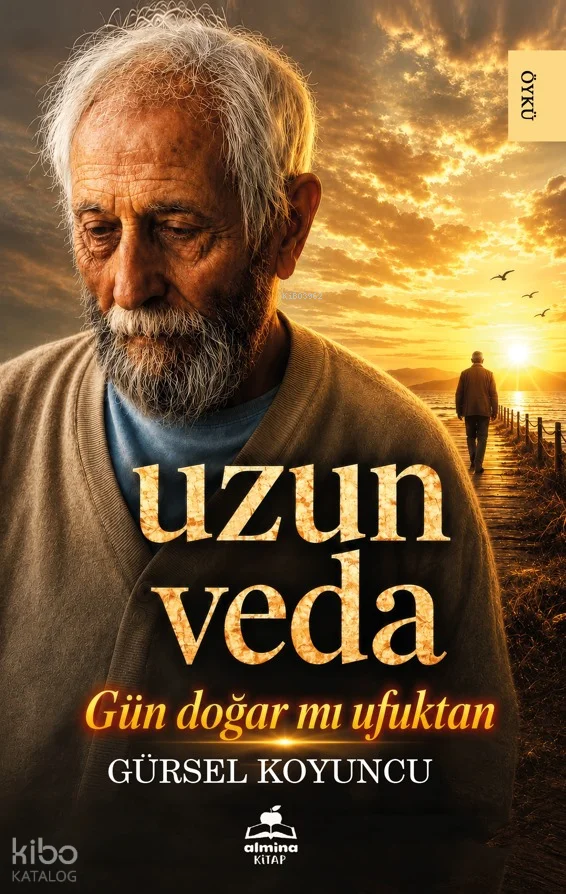 Uzun Veda;Gün Doğar mı Ufuktan