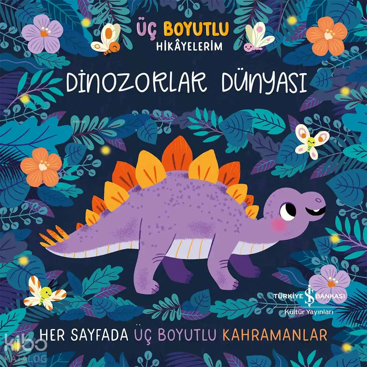Dinozorlar Dünyası – Üç Boyutlu Hikâyelerim