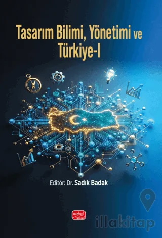 Tasarım Bilimi, Yönetimi ve Türkiye-I