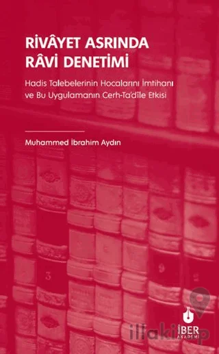 Rivâyet Asrinda Râvi Denetimi