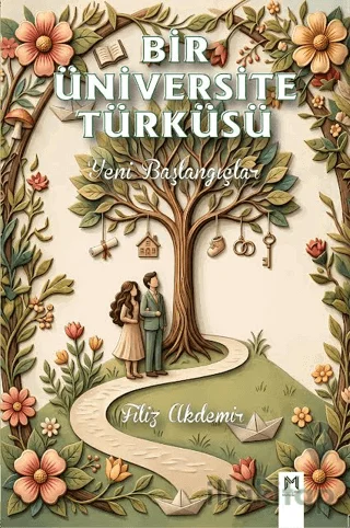 Bir Üniversite Türküsü - Yeni Başlangıçlar
