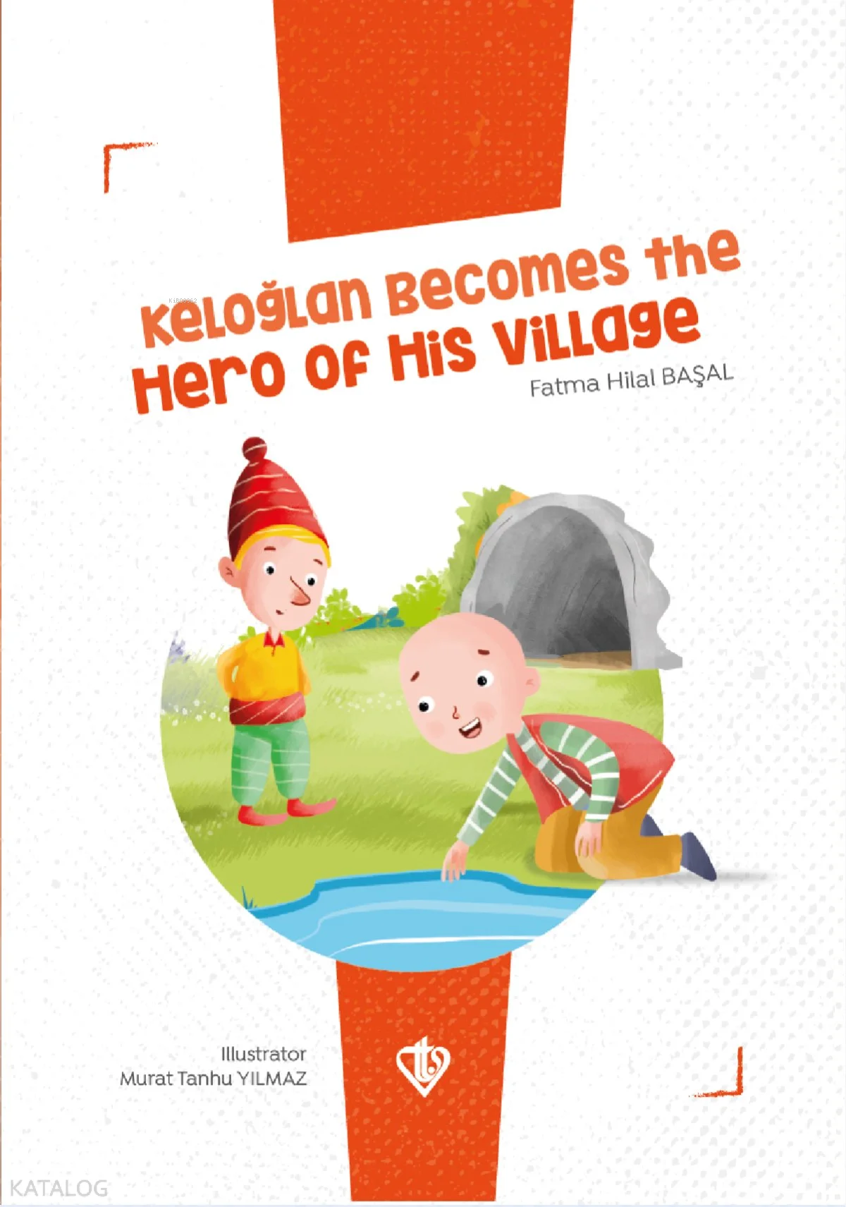 Keloğlan Becomes The Hero of His Village