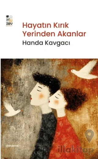 Hayatın Kırık Yerinden Akanlar
