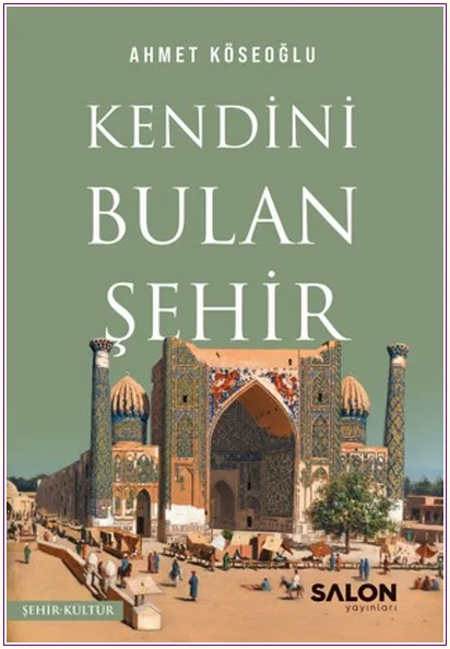 Kendini Bulan Şehir -