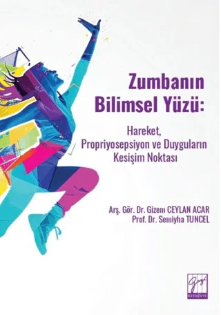Zumbanın Bilimsel Yüzü: Hareket, Propriyosepsiyon ve Duyguların Kesişim Noktası