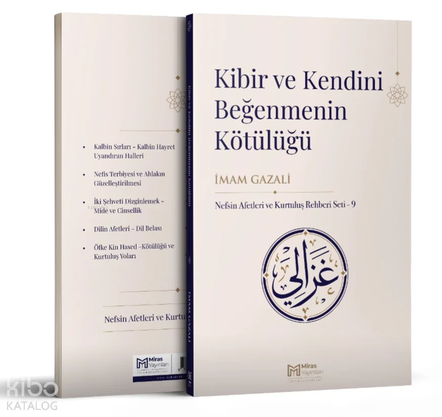 Kibir ve Kendini Beğenmenin Kötülüğü