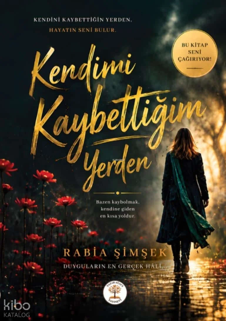 Kendimi Kaybettiğim Yerden