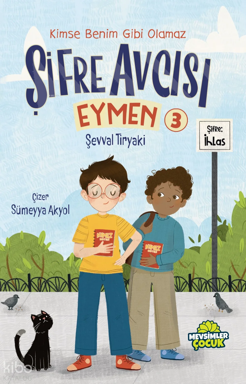 Kimse Benim Gibi Olamaz;Şifre Avcısı Eymen 3