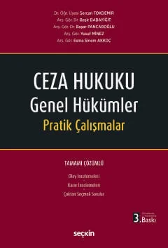 Ceza Hukuku Genel Hükümler Pratik Çalışmalar