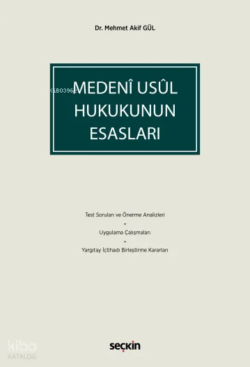 Medeni Usul Hukukunun Esasları;Ders Malzemesi ve Uygulama Çalışmaları