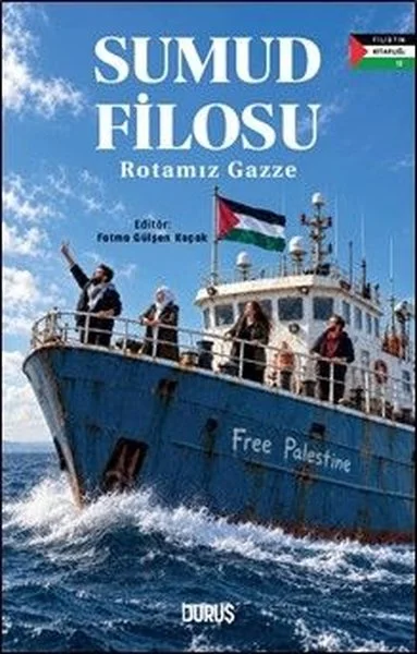 Sumud Filosu  Rotamız Gazze