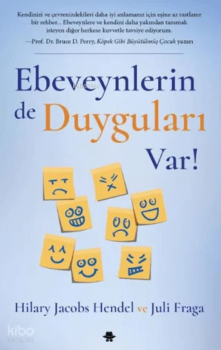 Ebeveynlerin de Duyguları Var!