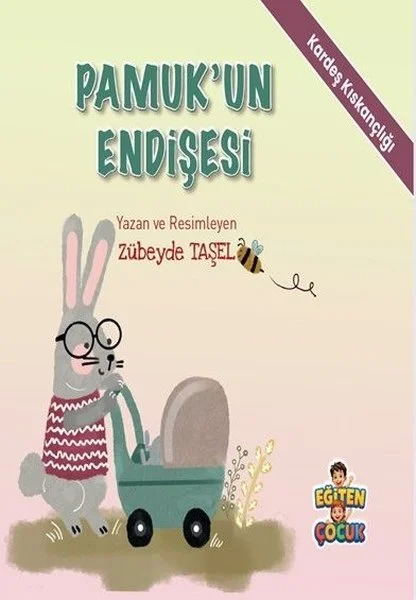 Pamuk'un Edişesi - Kardeş Kıskançlığı - Duygularımı Tanıyorum Kendime Güveniyorum Hikaye Seti