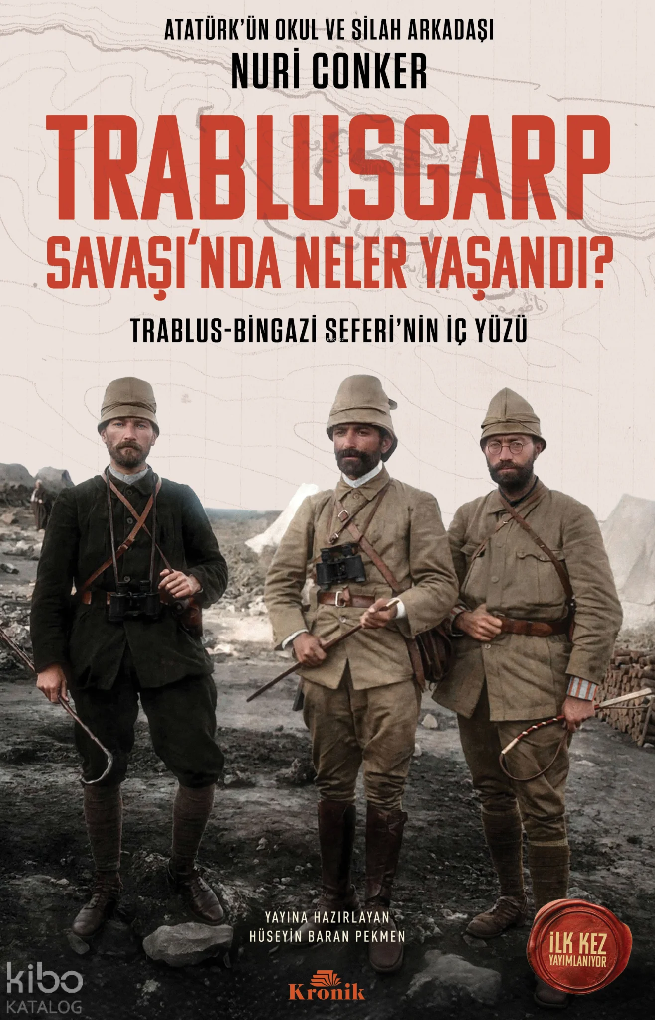 Trablusgarp Savaşı'nda Neler Yaşandı?;Trablus-Bingazi Seferi'nin İç Yüzü