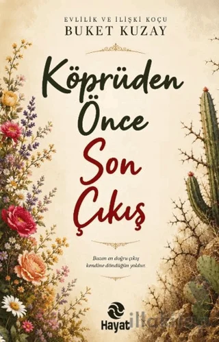 Köprüden Önce Son Çıkış