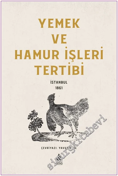 Yemek Ve Hamur Işleri Tertibi: İstanbul 1861 -