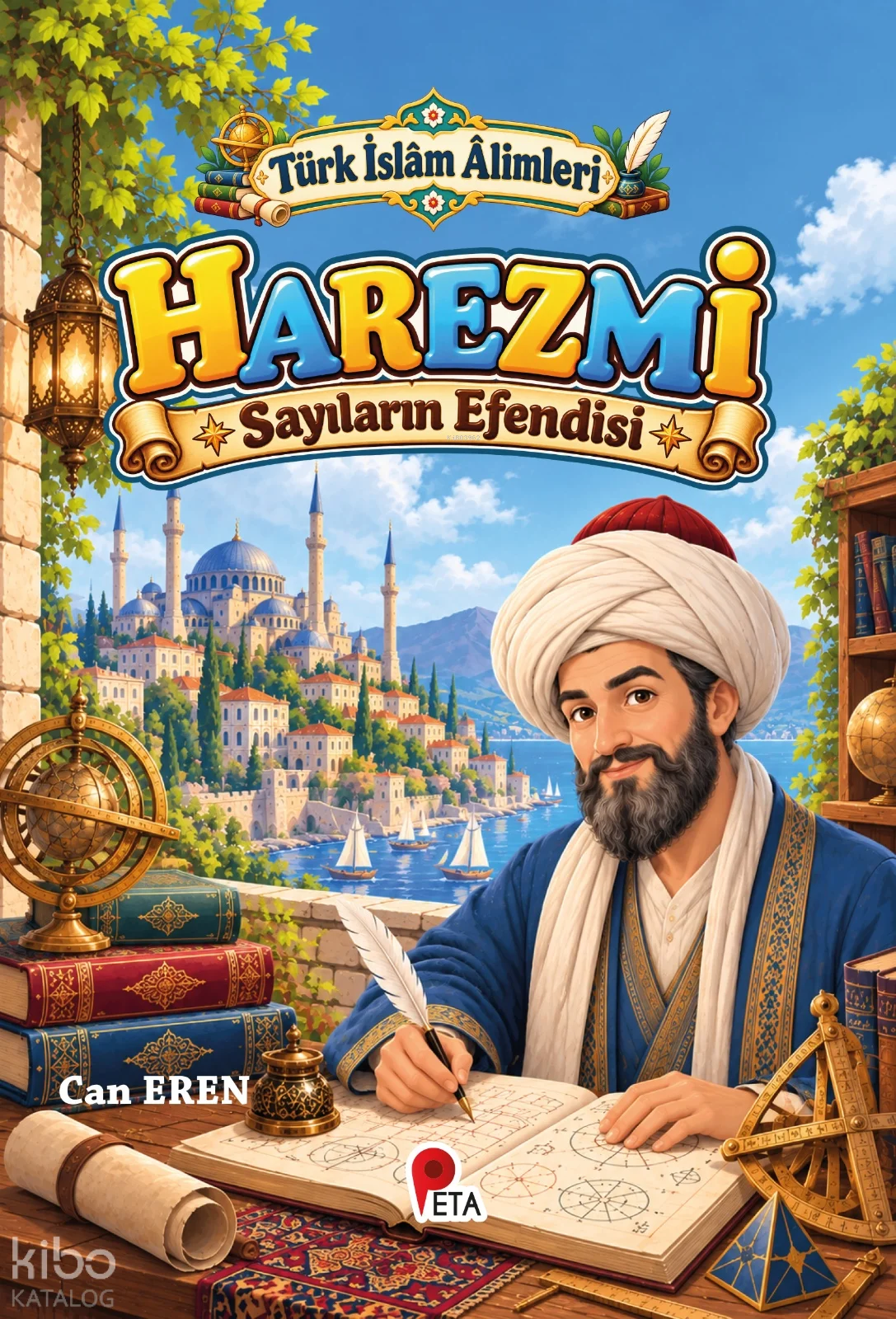 Türk İslâm Âlimleri - Harezmi;Sayıların Efendisi