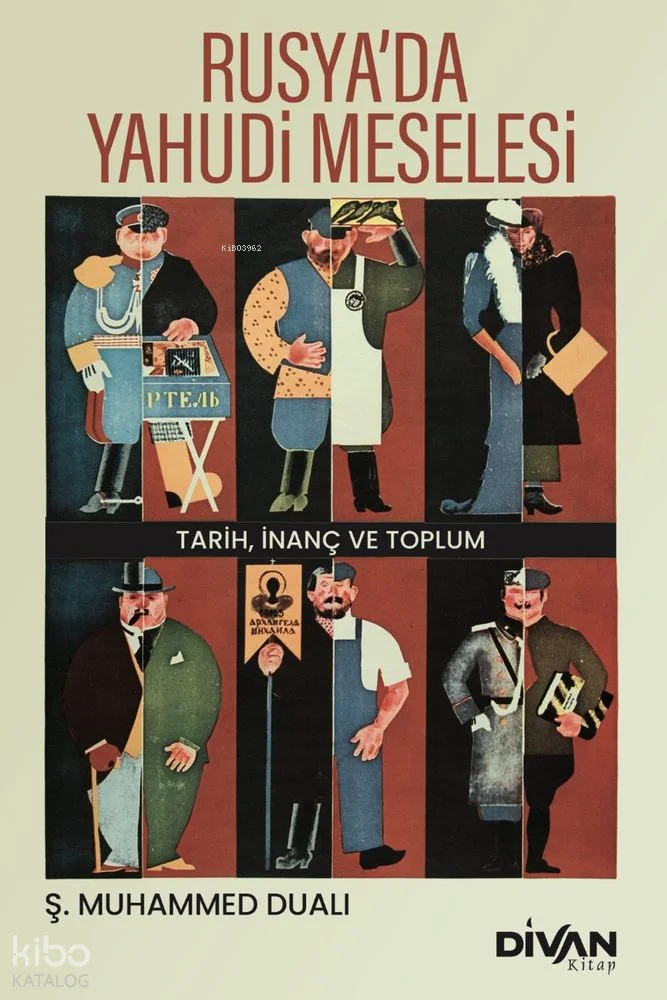 Rusya'da Yahudi Meselesi;Tarih, İnanç, Toplum