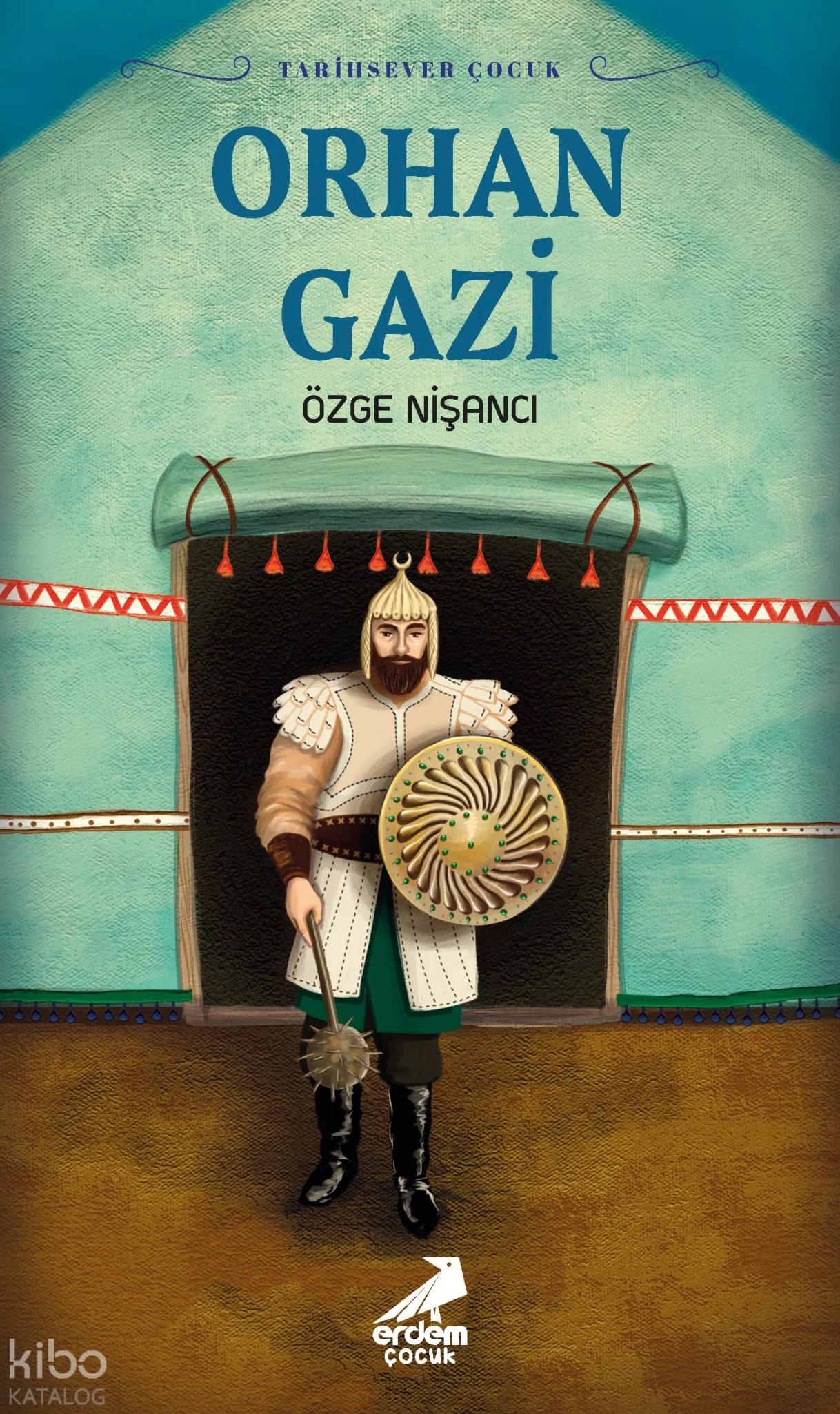 Tarihsever Çocuk: Orhan Gazi