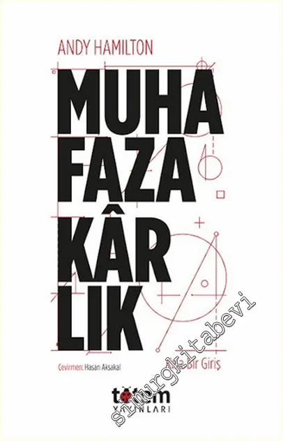 Muhafazakârlık : Kısa Bir Giriş -
