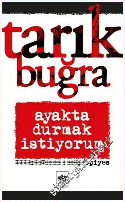 Ayakta Durmak İstiyorum -