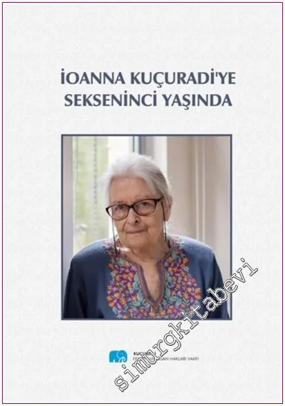 İoanna Kuçuradi'ye Sekseninci Yaşında -