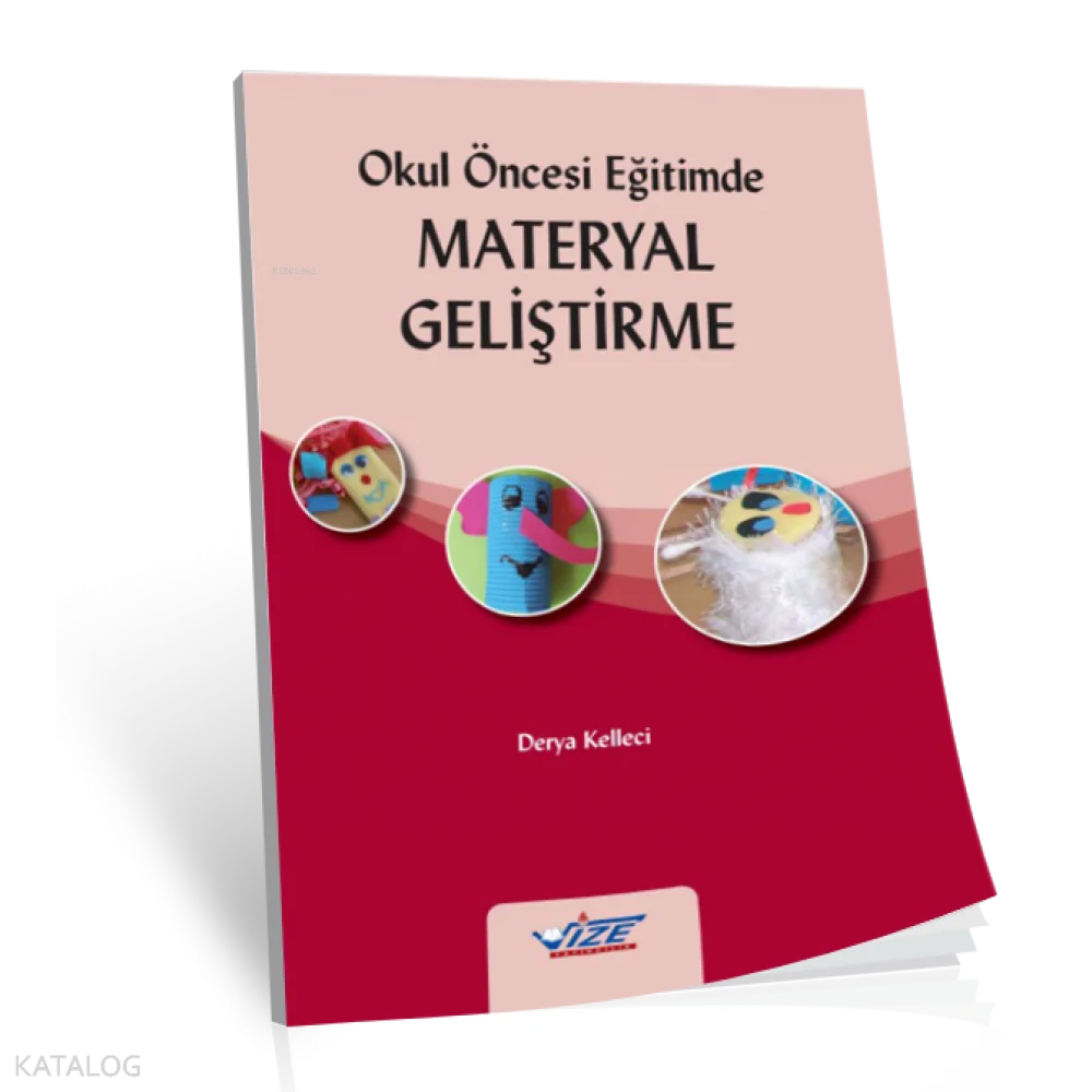 Okul Öncesi Eğitimde Materyal Geliştirme