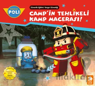 Camp'in Tehlikeli Kamp Macerası!