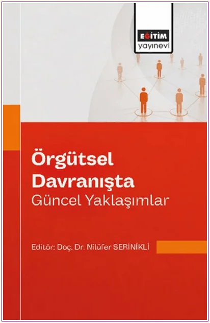 Örgütsel Davranışta Güncel Yaklaşımlar -
