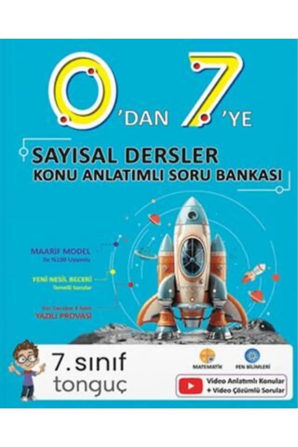 TONGUÇ 0 DAN 7 YE SAYISAL KONU ANLATIMLI SORU BANKASI