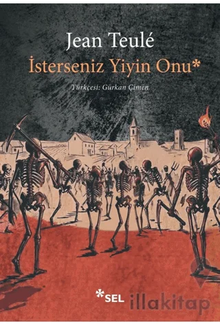 İsterseniz Yiyin Onu
