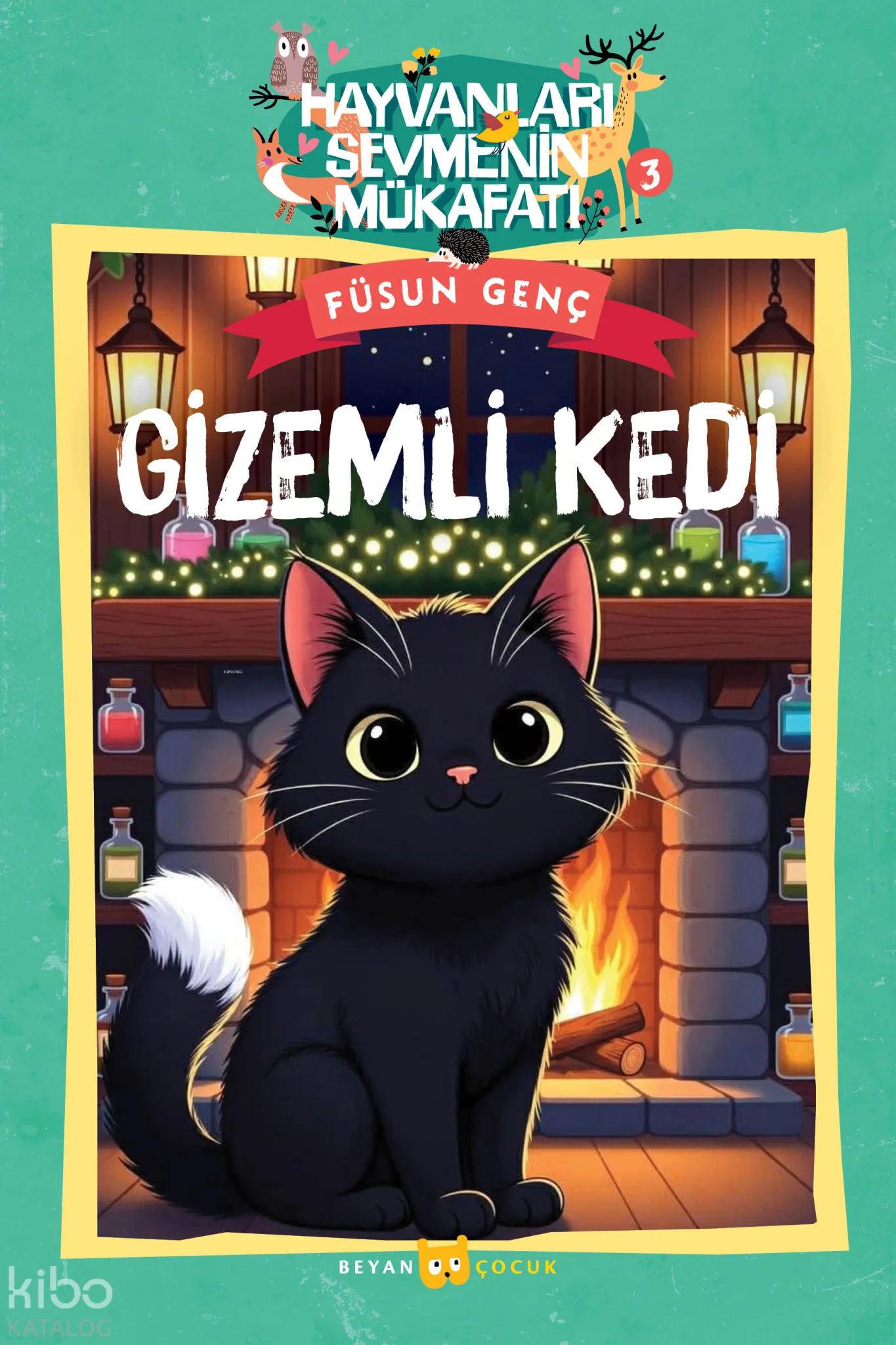 Gizemli Kedi;Hayvanları Sevmenin Mükafatı Serisi - 3