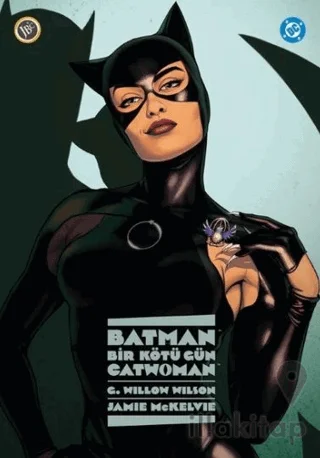 Batman: Bir Kötü Gün - Catwoman