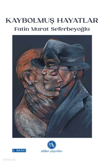 Kaybolmuş Hayatlar