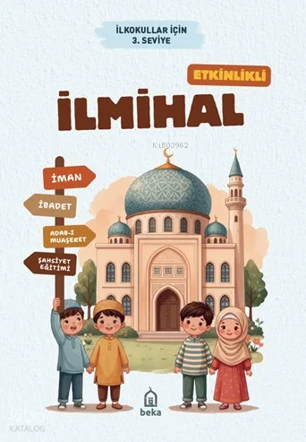 Etkinlikli İlmihal - İlkokullar için 3. Seviye
