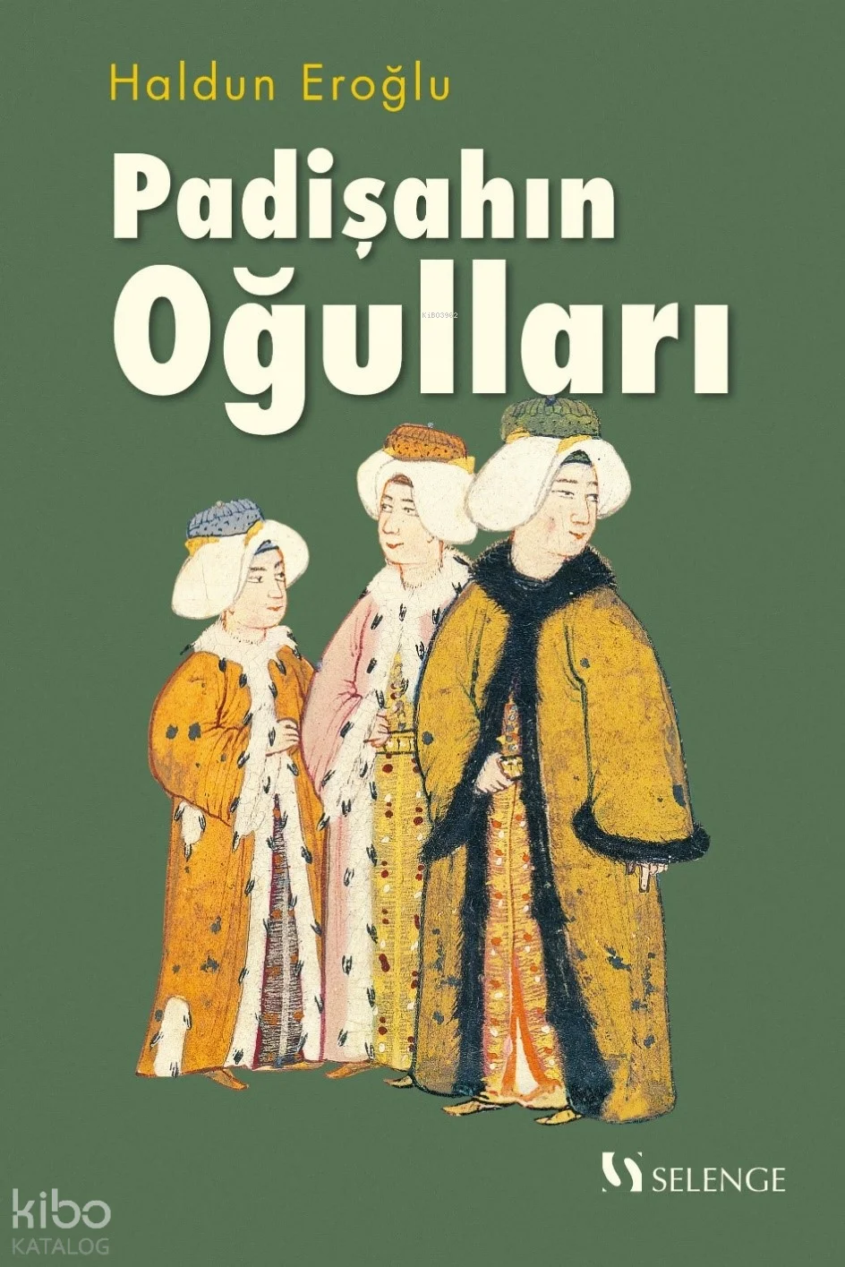 Padişahın Oğulları