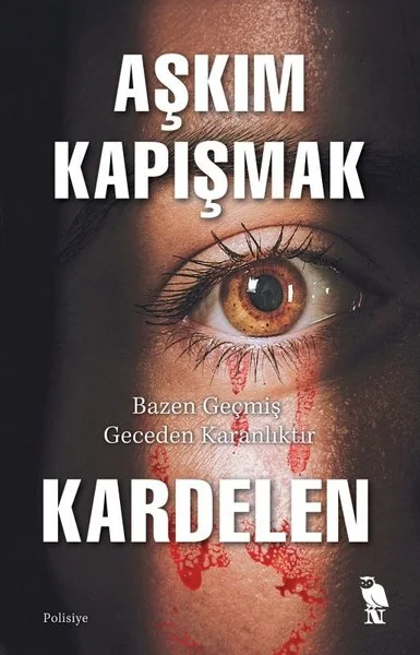 Kardelen - Bir Komiser Rıfat Tezcan Polisiyesi