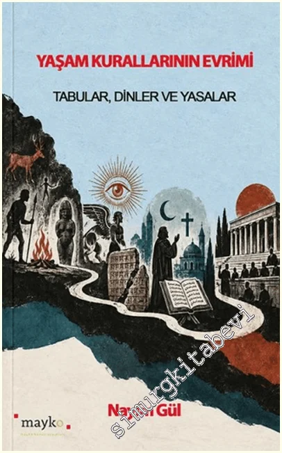 Yaşam Kurallarının Evrimi - Tabular, Dinler ve Yasalar -