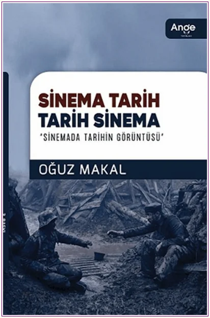 Sinema Tarih Tarih Sinema - Sinemada Tarihin Görüntüsü -