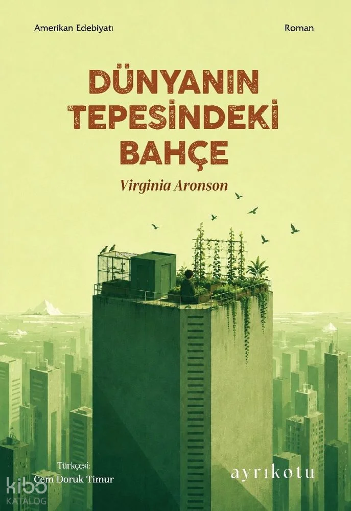 Dünyanın Tepesindeki Bahçe