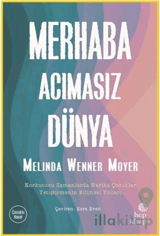 Merhaba Acımasız Dünya
