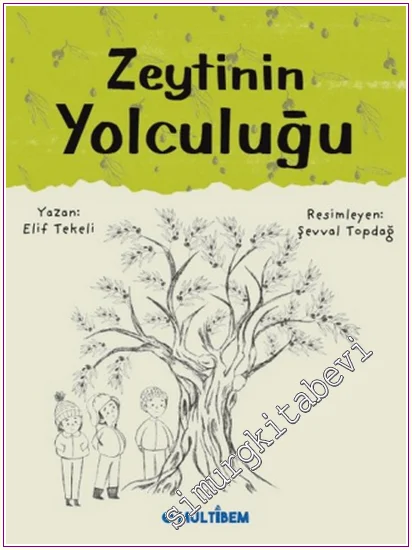 Zeytinin Yolculuğu -