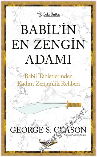 Babil’in En Zengin Adamı : Babil Tabletlerinden Kadim Zenginlik Rehberi -