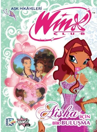 Winx Club Aşk Hikâyeleri: Aisha İçin Bir Buluşma