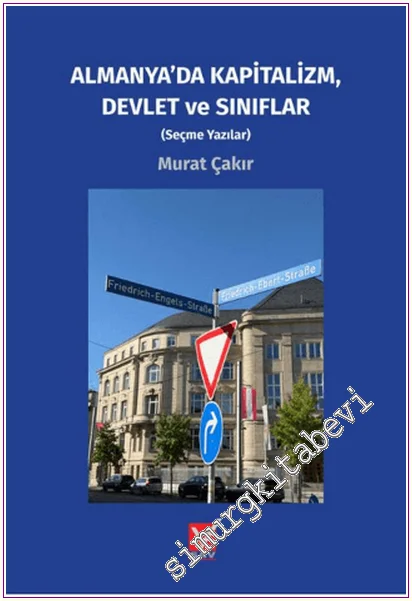 Almanya’da Kapitalizm, Devlet ve Sınıflar -