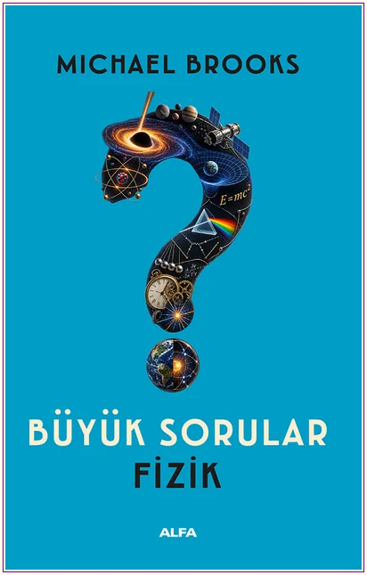 Büyük Sorular - Fizik -