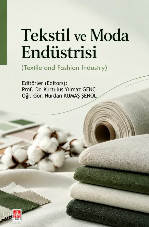 Tekstil ve Moda Endüstrisi;Textile and Fashion Industry