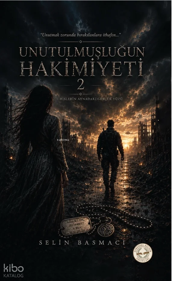Unutulmuşluğun Hakimiyeti 2 (Ciltli)