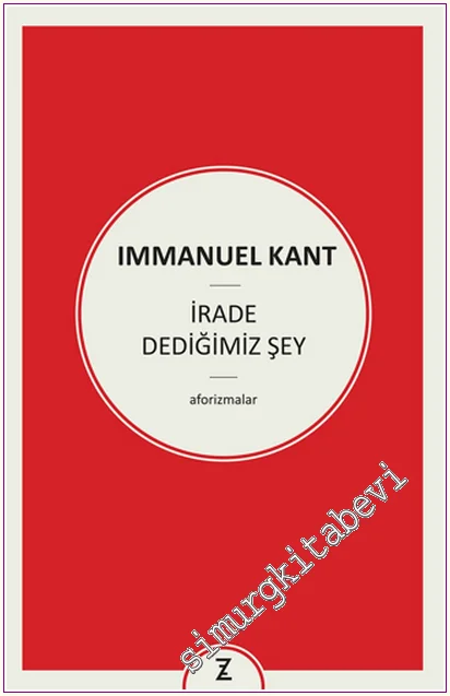 İrade Dediğimiz Şey - Aforizmalar -